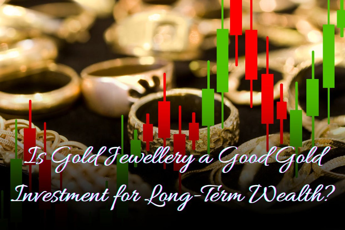 Is Gold Jewellery a Good Gold Investment
